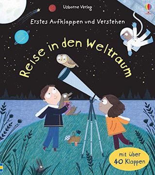 portada Erstes Aufklappen und Verstehen: Reise in den Weltraum (in German)