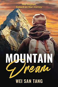 portada Mountain Dream: Feel Inspired. Embark on Your Journey (en Inglés)