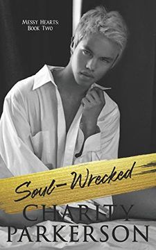 portada Soul-Wrecked (Messy Hearts) (in English)