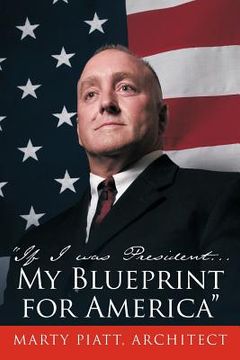 portada "if i was president... my blueprint for america" (en Inglés)