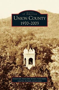 portada Union County: 1970-2003 (en Inglés)
