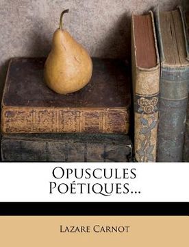 portada Opuscules Poetiques... (in French)