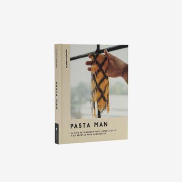 portada Pasta Man: El Arte de Elaborar Pasta Espectacular Y 40 Recetas Para Saborearla (in Spanish)