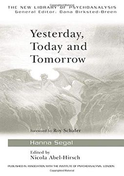 portada Yesterday, Today and Tomorrow (The new Library of Psychoanalysis) (en Inglés)