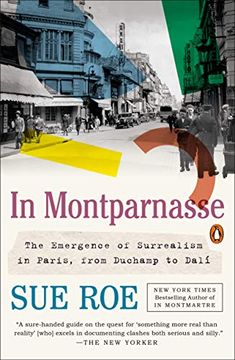portada In Montparnasse: The Emergence of Surrealism in Paris, From Duchamp to Dalí (en Inglés)