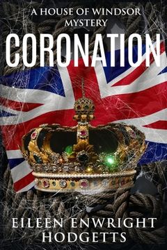 portada Coronation: A House of Windsor Mystery (en Inglés)