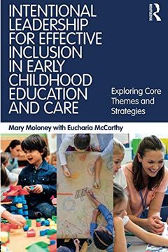 portada Intentional Leadership for Effective Inclusion in Early Childhood Education and Care: Exploring Core Themes and Strategies (in English)