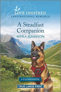 portada A Steadfast Companion: An Uplifting Inspirational Romance (K-9 Companions, 12) 