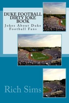 portada Duke Football Dirty Joke Book: Jokes About Duke Football Fans (Football Joke Books)