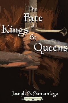 portada The Fate of Kings and Queens (en Inglés)