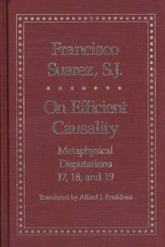 portada On Efficient Causality: Metaphysical Disputations 17, 18, and 19 (Yale Library of Medieval Philosophy Series) (en Inglés)