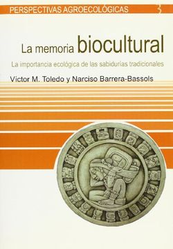portada La Memoria Biocultural (Perspectivas Agroecológicas)