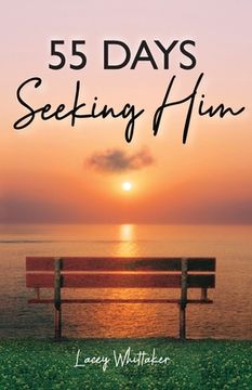 portada 55 Days Seeking Him (en Inglés)