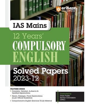 portada Arihant IAS Mains 12 Years' Compulsory English Solved Papers (2023-12) (en Inglés)