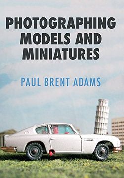 portada Photographing Models and Miniatures (en Inglés)