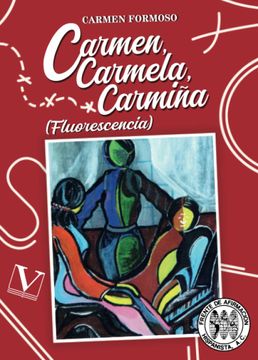 portada Carmen, Carmela, Carmiña