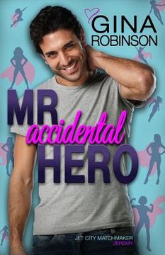 portada Mr. Accidental Hero: Jeremy