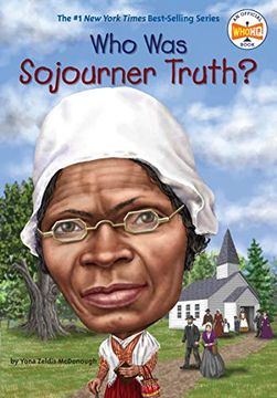 portada Who was Sojourner Truth? (en Inglés)