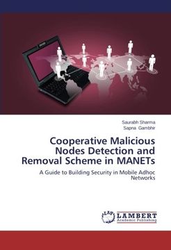 portada Cooperative Malicious Nodes Detection and Removal Scheme in Manets