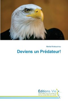 portada Deviens un Prédateur! (en Francés)