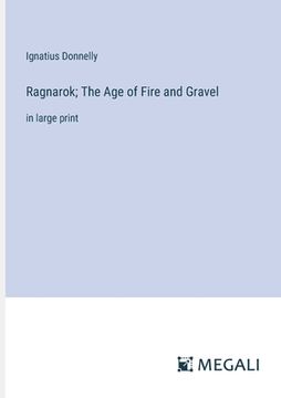 portada Ragnarok; The Age of Fire and Gravel: in large print (en Inglés)