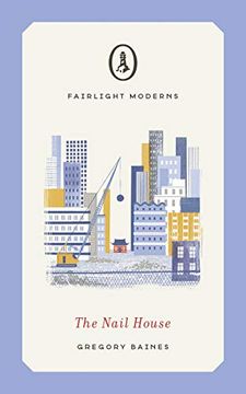 portada The Nail House (Fairlight Moderns) (in English)