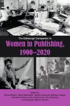portada The Edinburgh Companion to Women in Publishing, 1900-2020 (en Inglés)