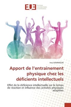 portada Apport de l'entrainement physique chez les déficients intellectuels (en Francés)