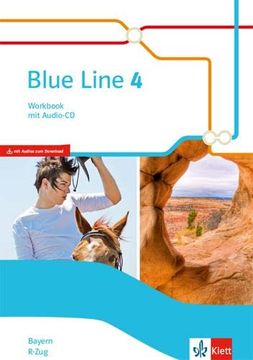 portada Blue Line 4 R-Zug. Ausgabe Bayern: Workbook mit Audio-Cd Klasse 8 (Blue Line. Ausgabe für Bayern ab 2017)