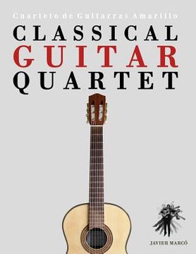 portada Classical Guitar Quartet: Cuarteto de Guitarras Amarillo