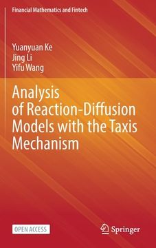 portada Analysis of Reaction-Diffusion Models with the Taxis Mechanism (in English)