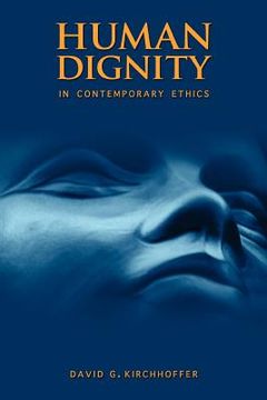 portada human dignity in contemporary ethics (en Inglés)