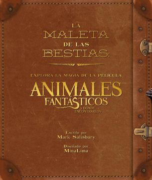 portada La Maleta de las Criaturas: Explora la Magia Cinematografica de Animales Fantasticos y Donde Encontrarlos