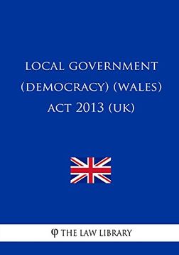 portada Local Government (Democracy) (Wales) act 2013 (Uk) 