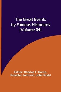 portada The Great Events by Famous Historians (Volume 04) (en Inglés)
