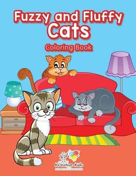 portada Fuzzy and Fluffy Cats Coloring Book (in English)