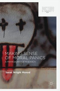 portada Making Sense of Moral Panics: A Framework for Research (en Inglés)