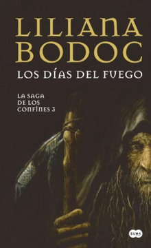 portada Los días del fuego (La saga de los confines 3) (in Spanish)