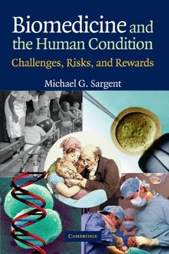 portada Biomedicine and the Human Condition: Challenges, Risks, and Rewards (in English)