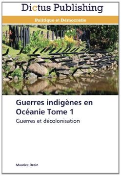 portada Guerres indigènes en Océanie Tome 1: Guerres et décolonisation