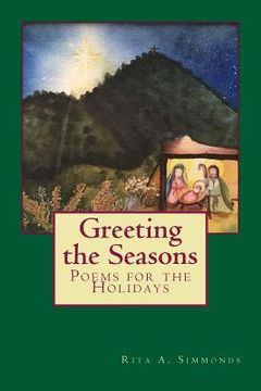 portada Greeting the Seasons: Poems for the Holidays (en Inglés)