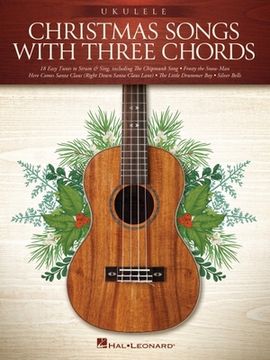 portada Christmas Songs with Three Chords: Ukulele Songbook (en Inglés)