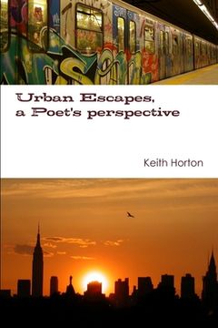portada Urban Escapes, A Poet's perspective (en Inglés)