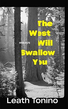 portada The West Will Swallow You: Essays (en Inglés)