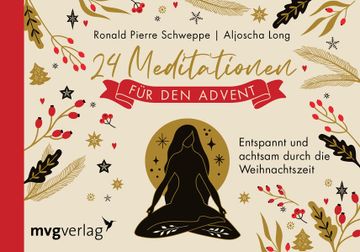 portada 24 Meditationen für den Advent: Entspannt und Achtsam Durch die Weihnachtszeit Entspannt und Achtsam Durch die Weihnachtszeit (en Alemán)