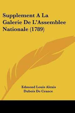portada supplement a la galerie de l'assemblee nationale (1789) (in English)
