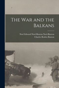 portada The war and the Balkans (en Inglés)