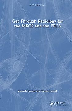 portada Get Through Radiology for the Mrcs and the Frcs (en Inglés)