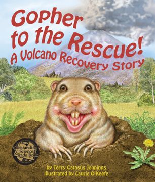 portada Gopher to the Rescue!: A Volcano Recovery Story (in English)