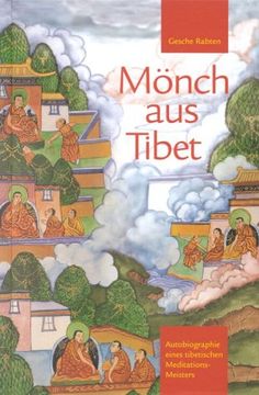portada Mönch aus Tibet: Autobiographie eines tibetischen Meditations-Meisters (in German)